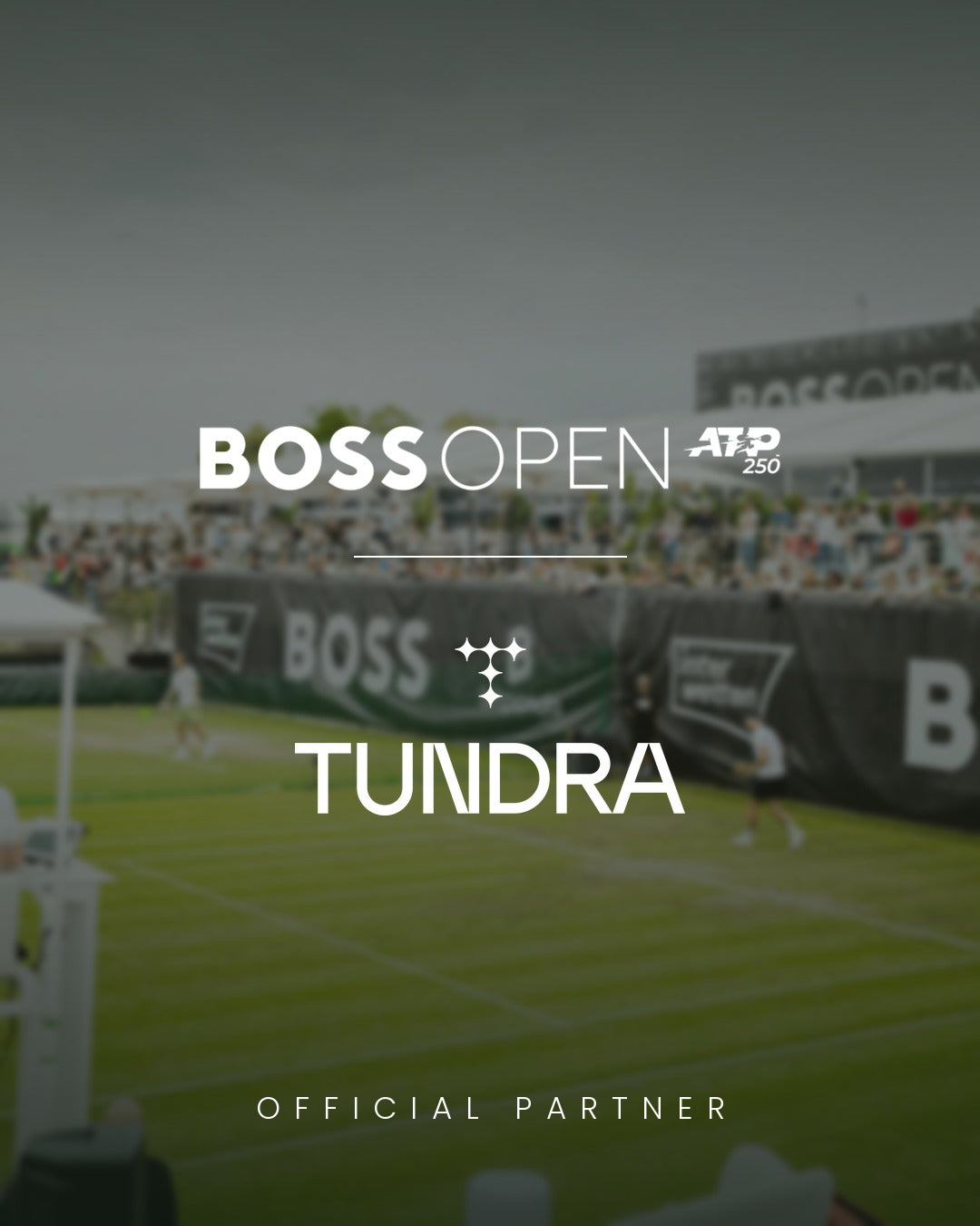 TUNDRA — Official Partner of the BOSS Open 2026, ATP 250 on grass in Stuttgart