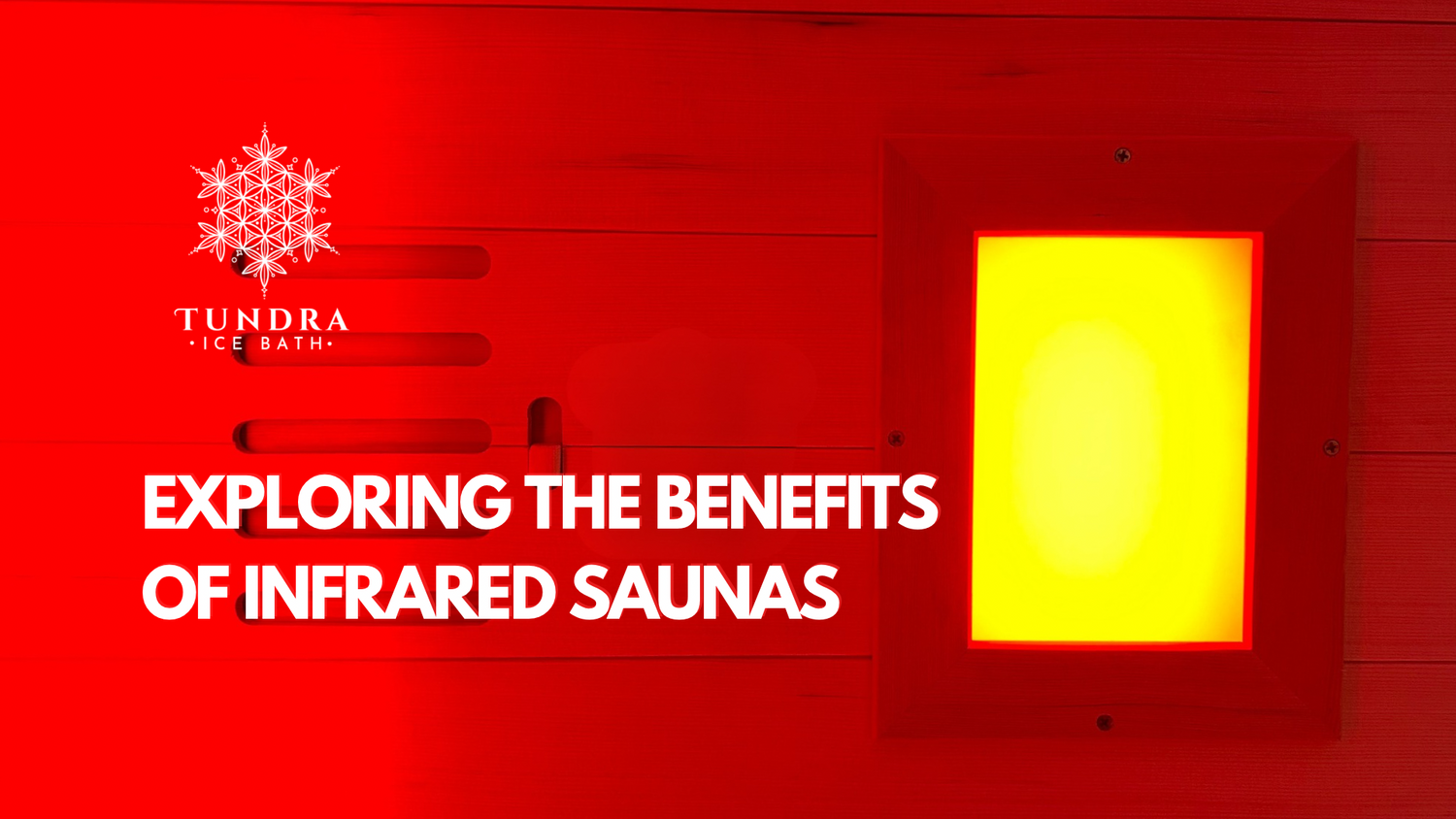 Exploring the benefits of infrared saunas
