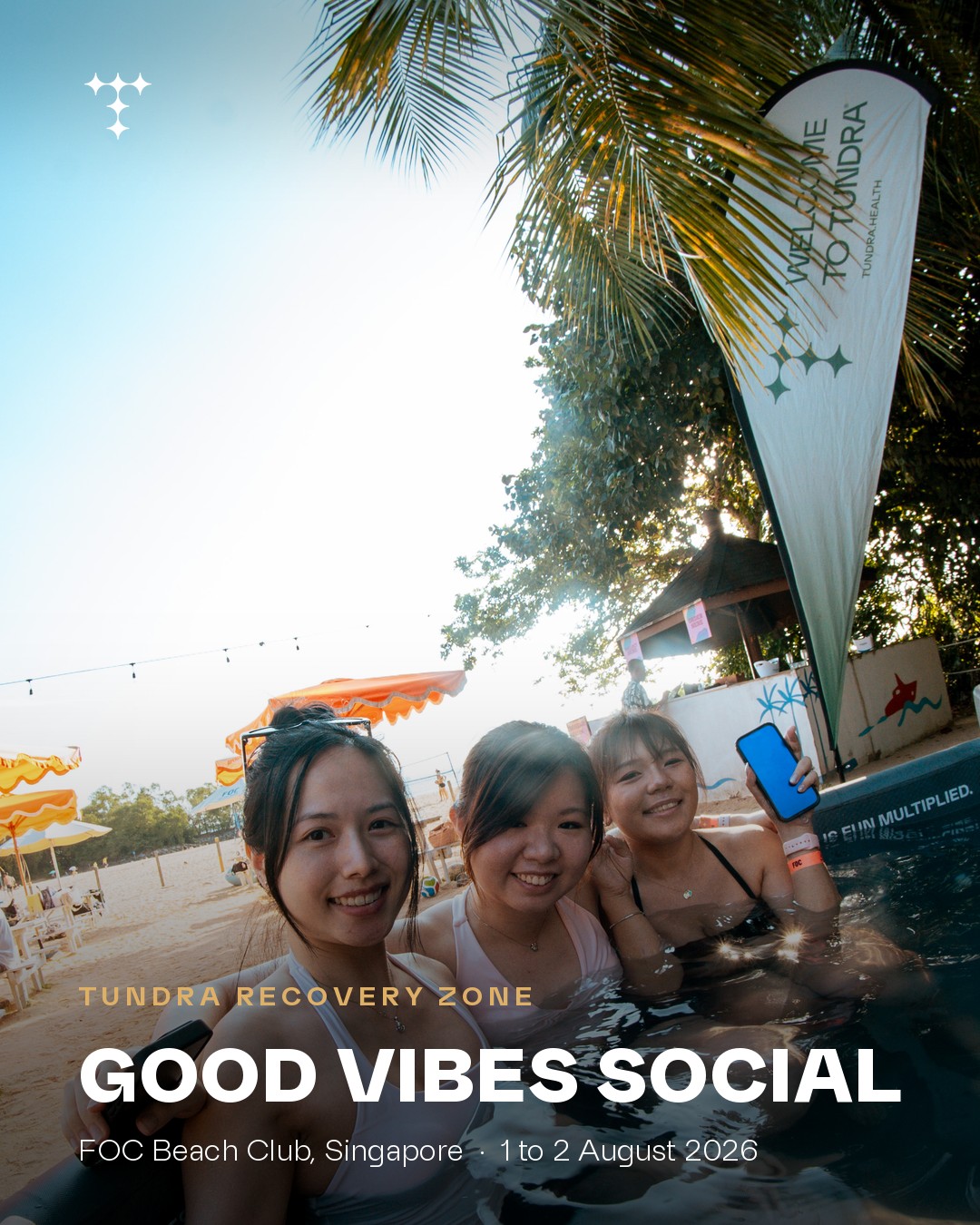 TUNDRA recovery zone at Good Vibes Social, FOC Beach Club Singapore, 1 to 2 August 2026